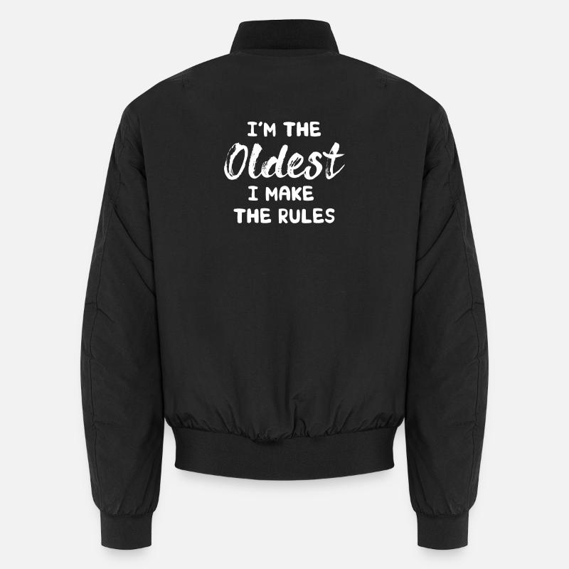 Funny Siblings: I'm The Oldest I Make The Rules Unisex Bomber Jacket
