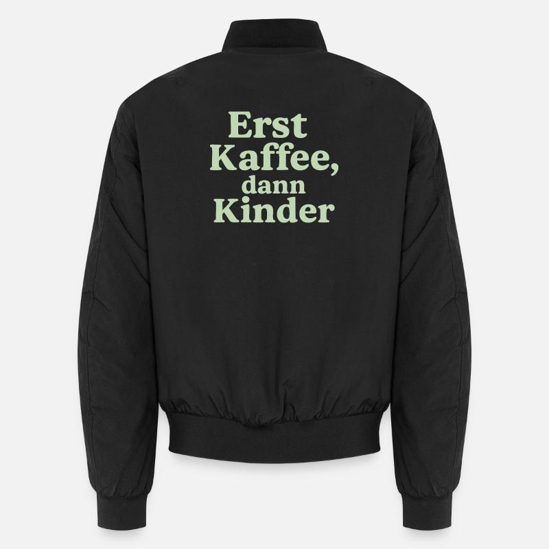 Erst Kaffee, Dann Kinder (salbeigrün) Unisex Bomberjacke
