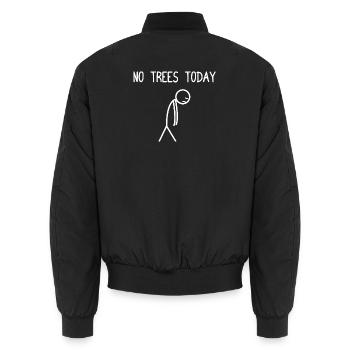 No trees today Holz Kettensäge Holzfäller - Unisex Bomberjacke - Schwarz - Hinten - AI Model Male 185 light (185cm)