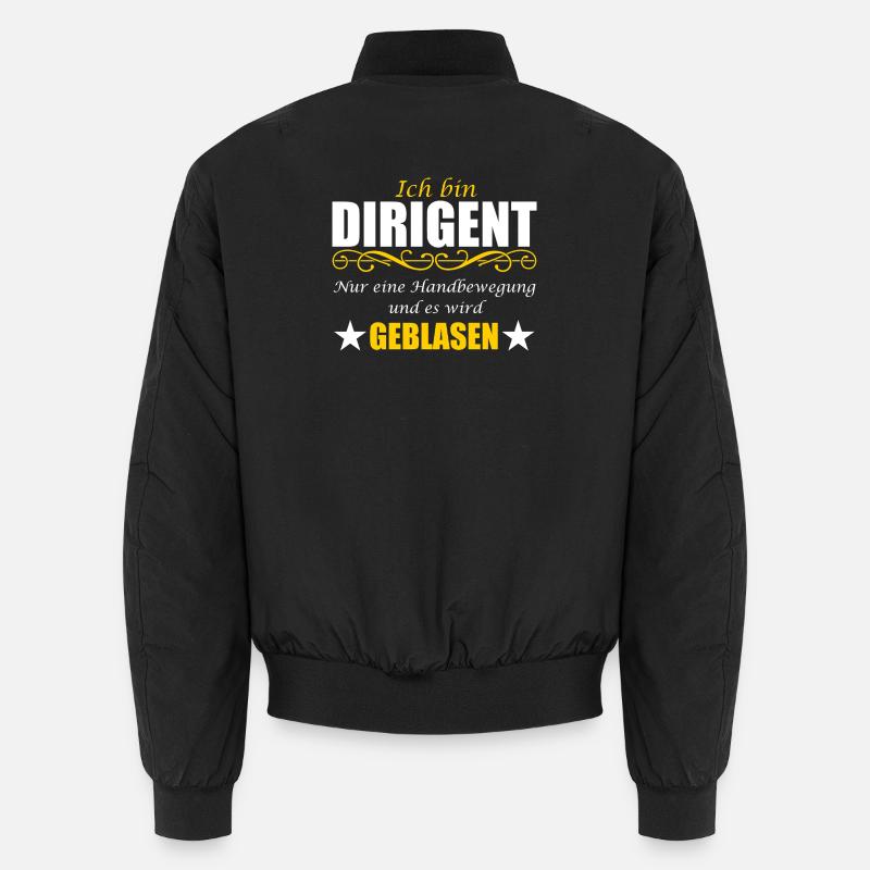 Dirigent lustiger Spruch Wortwitz Ironie Blasmusik Unisex Bomberjacke