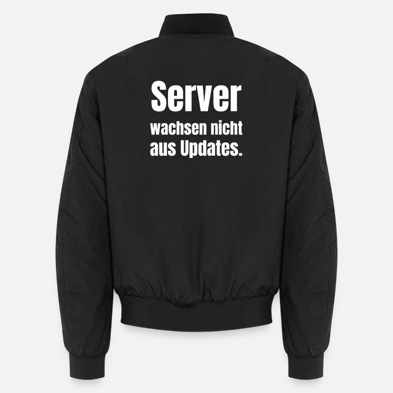 Server wachsen nicht aus Updates. - Unisex Bomberjacke - Schwarz