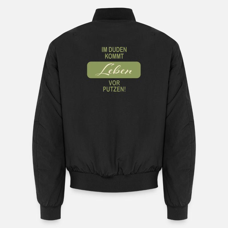 Im Duden kommt Leben vor Putzen Spruch Unisex Bomberjacke
