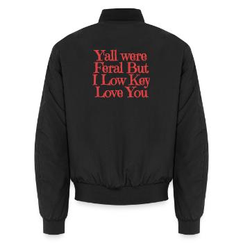 Ihr wart wild, aber ich liebe euch insgeheim - Unisex Bomberjacke - Schwarz - Hinten - AI Model Male 185 light (185cm)