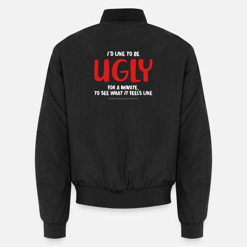 J’aimerais être moche - Bomber unisexe - noir