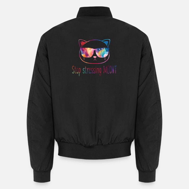 Stop stressing yourself out Meowt cat lovers Unisex Bomber Jacket