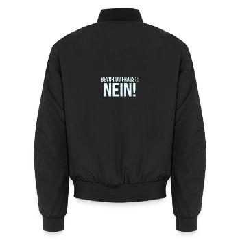 BEVOR DU FRAGST NEIN Sprüche Büro - Unisex Bomberjacke - Schwarz - Hinten - AI Model Male 185 light (185cm)