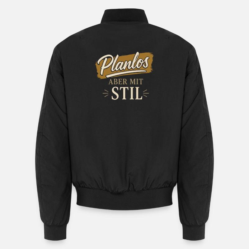 Planlos aber mit Stil - Unisex Bomberjacke - Schwarz