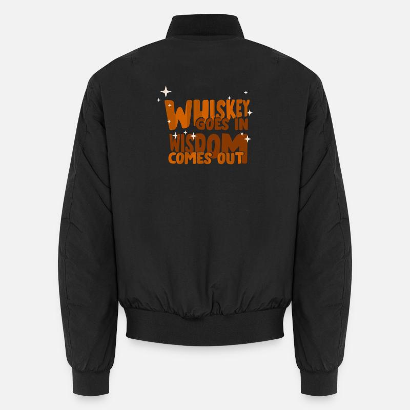 Whiskey Spruch Whiskeytrinker Whiskeyliebhaber Unisex Bomberjacke