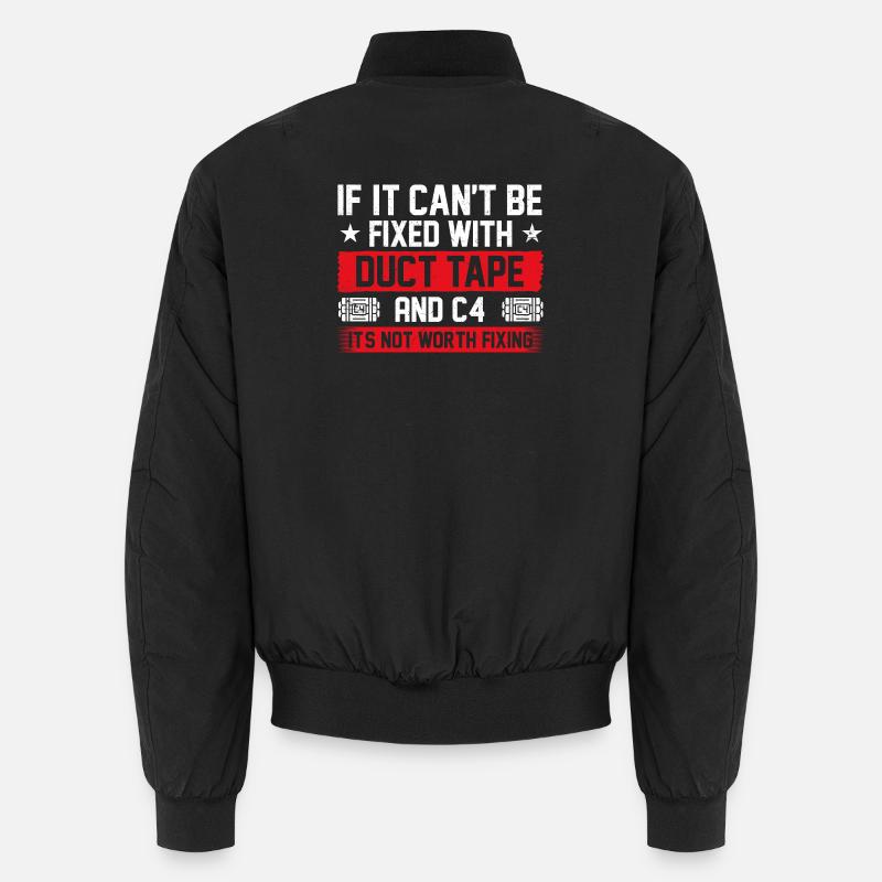 Ruban adhésif et C4 Fix It Citation du génie de combat Bomber unisexe
