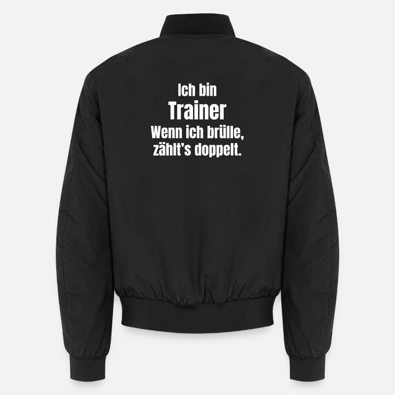 I'm Coach Saying Shirt - Unisex Bomber Jacket - black