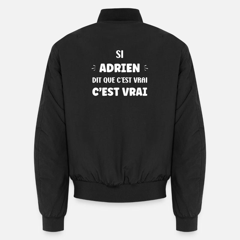 Adrien says it's true Unisex Bomber Jacket