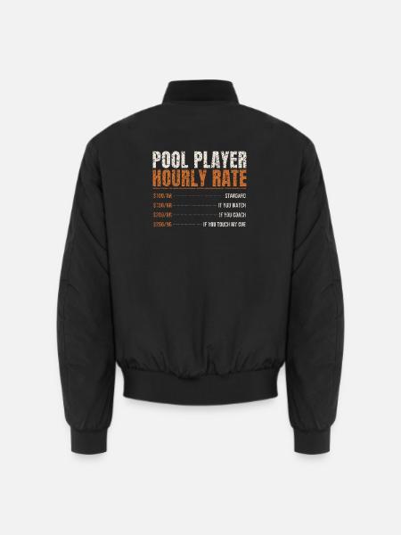 Pool Player Hourly Rate - Unisex Bomber Jacket - black