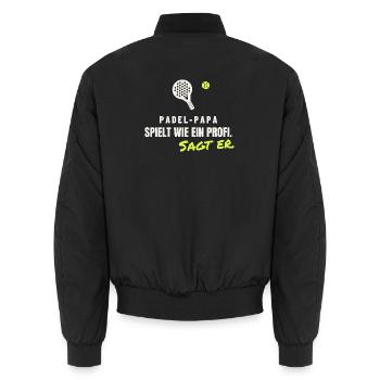 Padel Papa Geschenk: Spielt wie ein Profi - Unisex Bomberjacke - Schwarz - Hinten - AI Model Male 185 light (185cm)