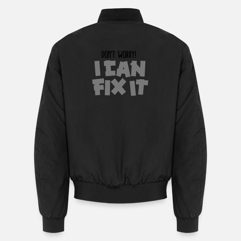Don't worry! I can fix it - Duct tape Bomber unisexe