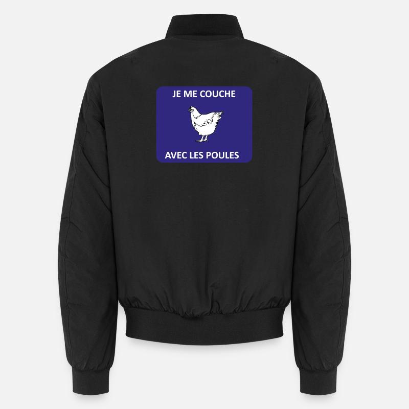 Je me couche avec les poules Bomber unisexe