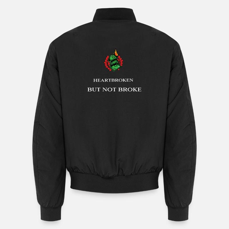 heartbroken_but_not_broke - Unisex Bomberjacke - Schwarz