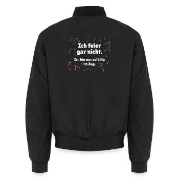 Ich feier gar nicht - Karneval Umzug Spruch - Unisex Bomberjacke - Schwarz - Hinten - AI Model Male 185 light (185cm)