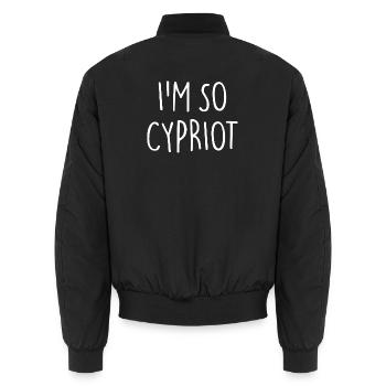 JE SUIS TELLEMENT CHYPRIOTE Chypre - Bomber unisexe - noir - Dos - AI Model Male 185 light (185cm)