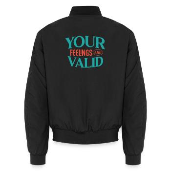 Your Feelings are Valid - Unisex Bomber Jacket - black - Back - AI Model Male 185 light (185cm)