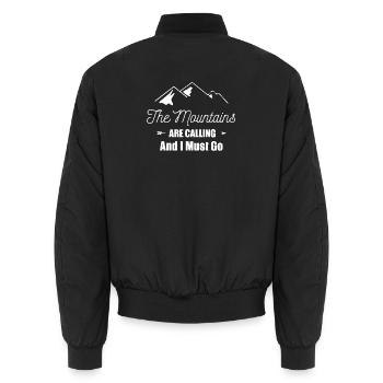 The Mountains Are Calling And I Must Go - Unisex Bomber Jacket - black - Back - AI Model Male 185 light (185cm)
