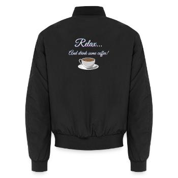 Entspannen... Und trinken Sie einen Kaffee! - Unisex Bomberjacke - Schwarz - Hinten - AI Model Male 185 light (185cm)