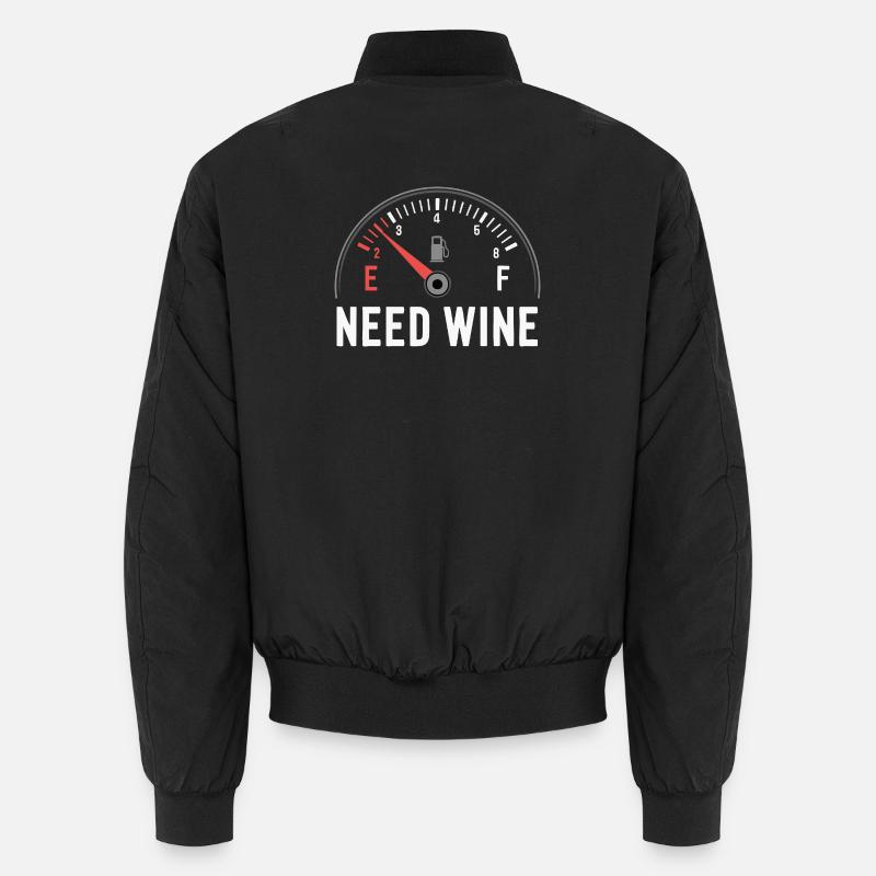 Tank empty – need wine now! Unisex Bomber Jacket