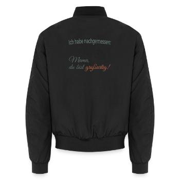 Ich habe nachgemessen – Mama, du bist großartig! - Unisex Bomberjacke - Schwarz - Hinten - AI Model Male 185 light (185cm)