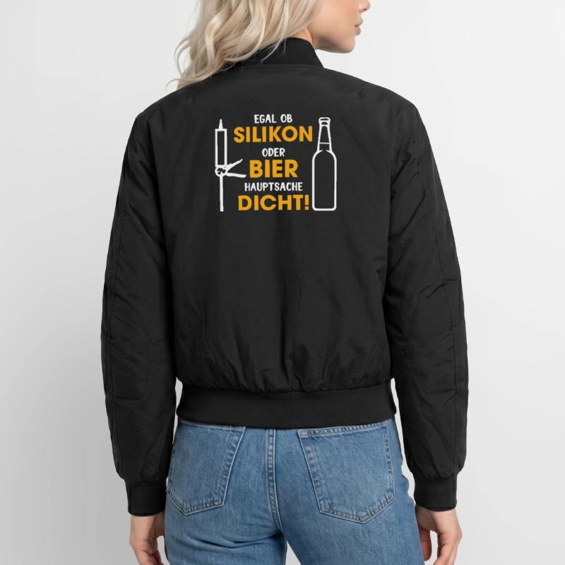 Silikon oder Bier – Hauptsache dicht Unisex Bomberjacke