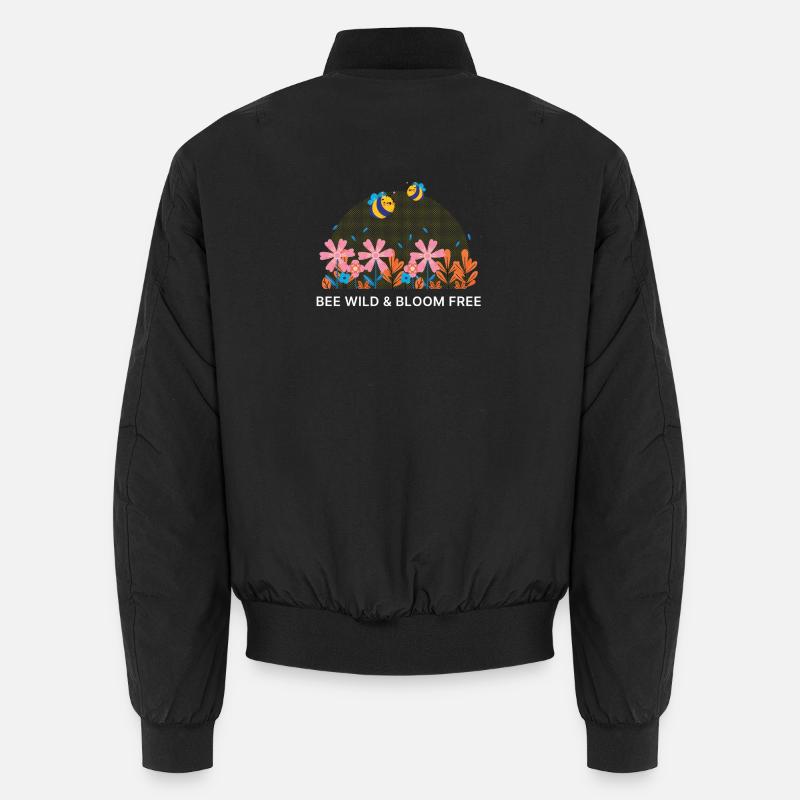 Bee Wild & Bloom Free – Bienen Blumen Spruch Unisex Bomberjacke