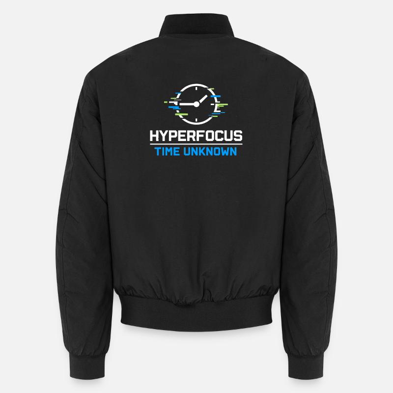 TDAH, mode hyperfocalisation, TDAH, humour Neurodivergent Bomber unisexe