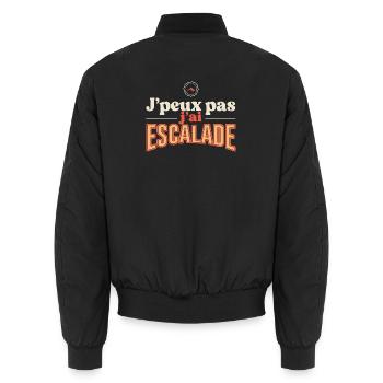 J'peux pas j'ai Escalade - Bomber unisexe - noir - Dos - AI Model Male 185 light (185cm)