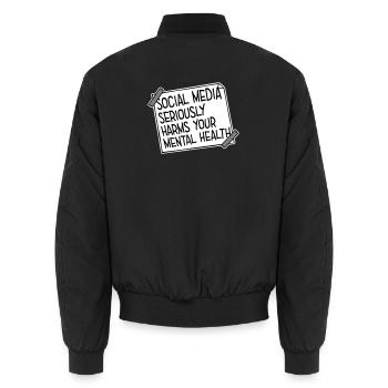 Social Media Seriously Harms Mental Health Spruch - Unisex Bomberjacke - Schwarz - Hinten - AI Model Male 185 light (185cm)