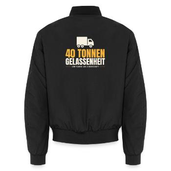 40 Tonnen Gelassenheit Lkw Fahrer Trucker - Unisex Bomberjacke - Schwarz - Hinten - AI Model Male 185 light (185cm)