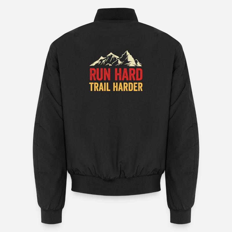 Courez fort. Trail plus difficile Bomber unisexe