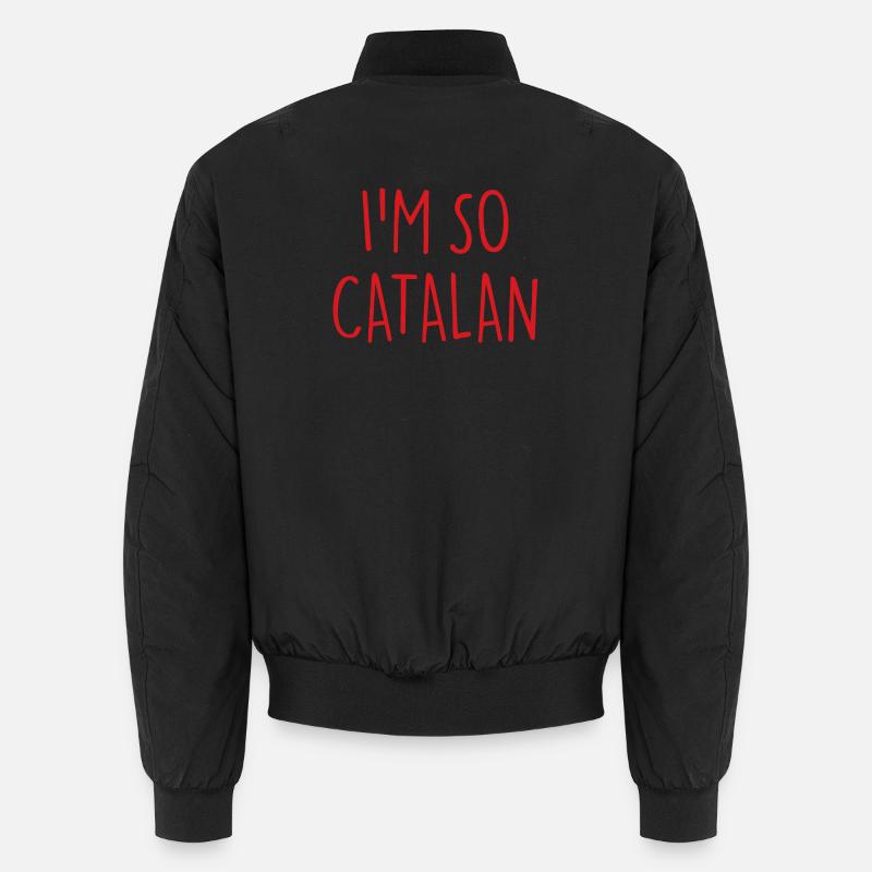 JE SUIS TELLEMENT CATALAN Catalogne catalane Bomber unisexe