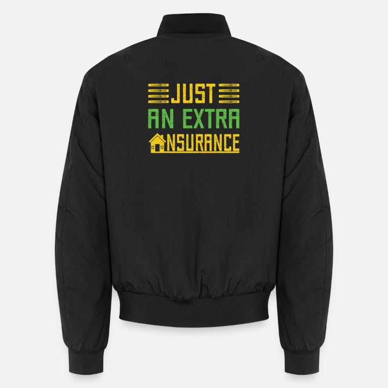 Agent d’assurance juste une assurance encore plus drôle Bomber unisexe