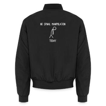 No spinal manipulation today Physiotherapie Physio - Unisex Bomberjacke - Schwarz - Hinten - AI Model Male 185 light (185cm)