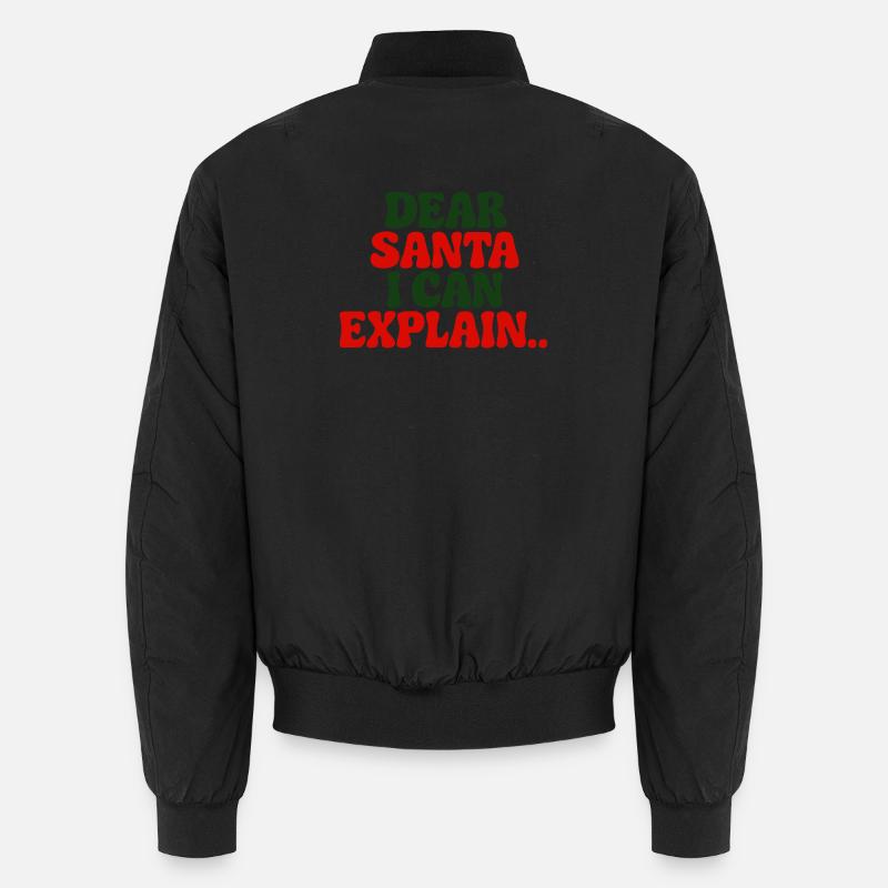 Dear Santa I Can Explain Unisex Bomber Jacket