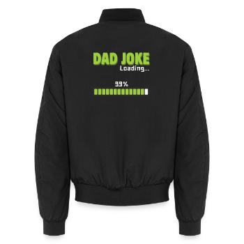 Chargement de blague de papa à 99 % – Cadeau drôle pour papa - Bomber unisexe - noir - Dos - AI Model Male 185 light (185cm)