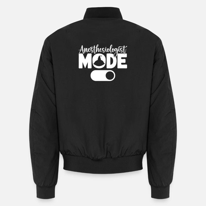 Anesthesiologist Mode On Anesthesia Unisex Bomber Jacket