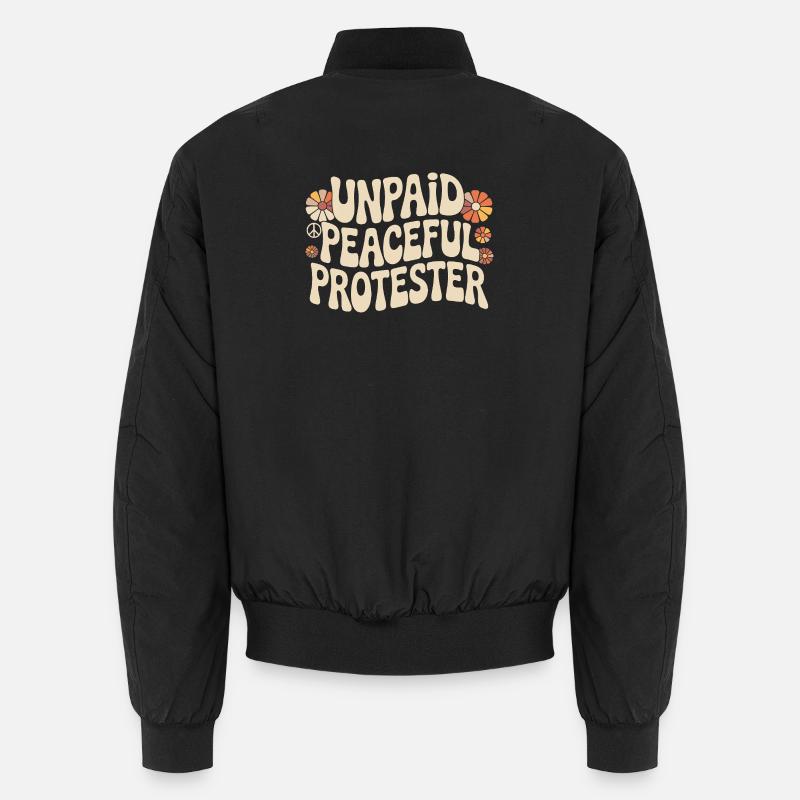 Obetald fredlig demonstrant och aktivist säger demonstration - Unisex bomberjacka - svart