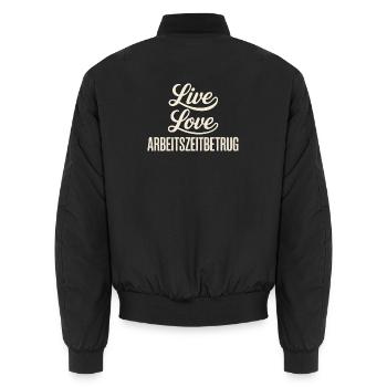 Live Love Arbeitszeitbetrug - Unisex Bomberjacke - Schwarz - Hinten - AI Model Male 185 light (185cm)