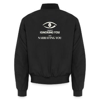 I Was Narrating You - Unisex Bomberjacke - Schwarz - Hinten - AI Model Male 185 light (185cm)