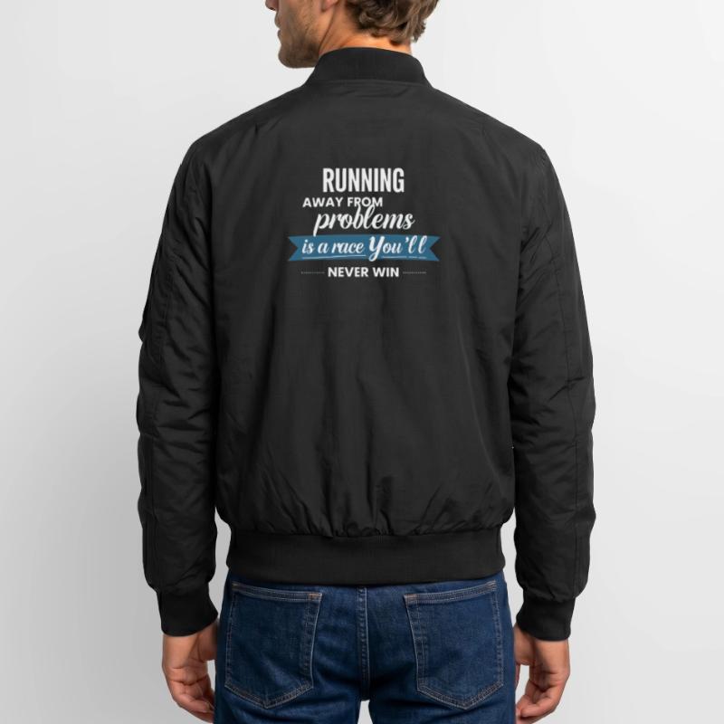 Fleeing from problems is not a solution Unisex Bomber Jacket