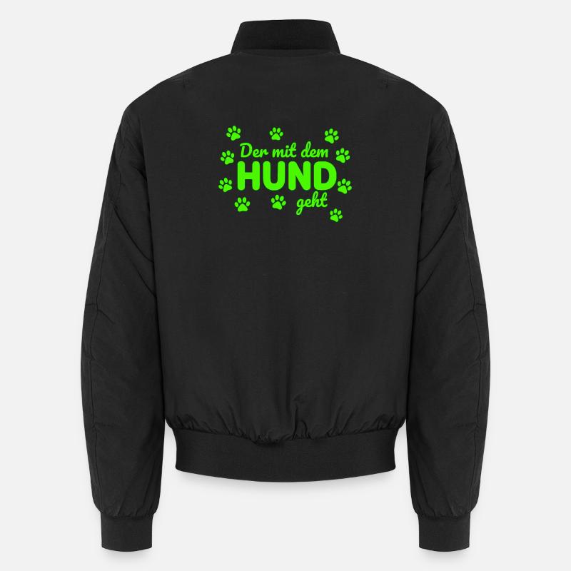 Der mit dem Hund geht Spruch Unisex Bomberjacke