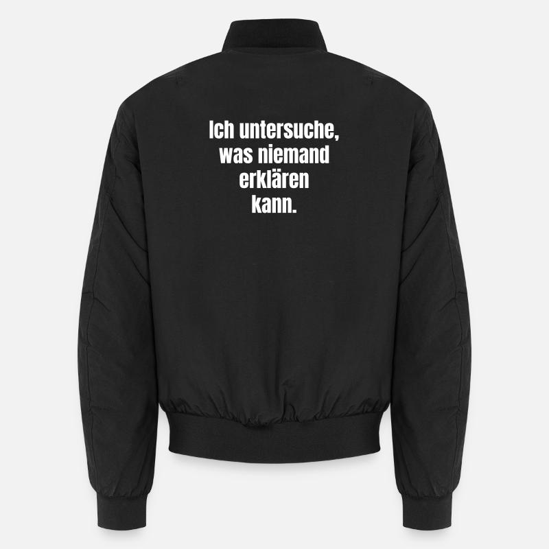 Je cherche ce que personne ne peut expliquer Bomber unisexe