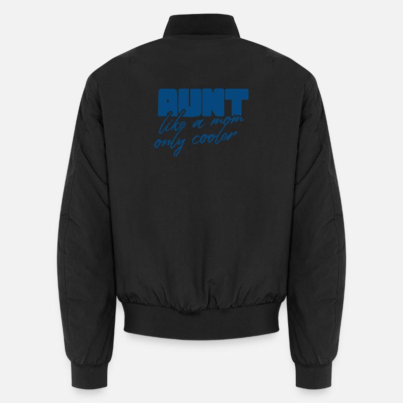 Aunt Like a Mom, Cooler Unisex Bomber Jacket