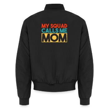 My Squad Calls Me Mom Retro Typography - Unisex Bomber Jacket - black - Back - AI Model Male 185 light (185cm)