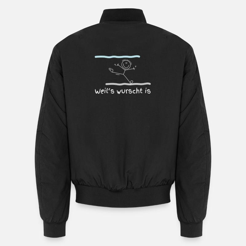 Weil's wurscht is! Unisex Bomberjacke