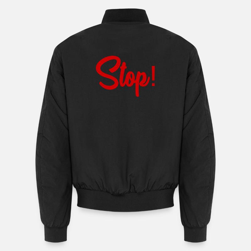 STOP. HUMOR. MESSAGE. QUOTATION. PANEL. DAD Unisex Bomber Jacket